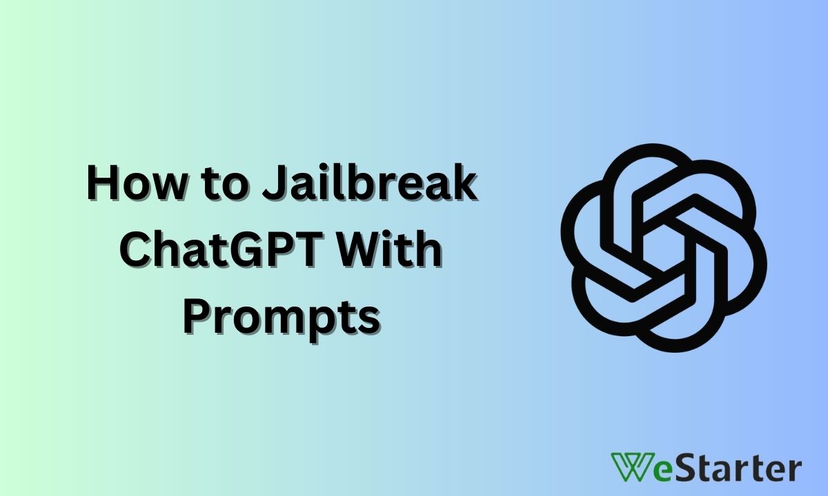 How to Jailbreak ChatGPT?